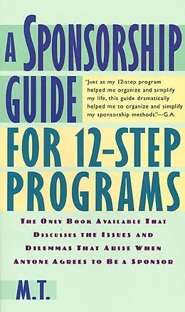 E-Book (epub) A Sponsorship Guide for 12-Step Programs von M. T.