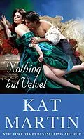 E-Book (epub) Nothing but Velvet von Kat Martin