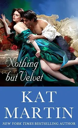 E-Book (epub) Nothing but Velvet von Kat Martin
