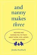 E-Book (epub) And Nanny Makes Three von Jessika Auerbach
