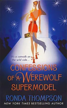 E-Book (epub) Confessions of a Werewolf Supermodel von Ronda Thompson