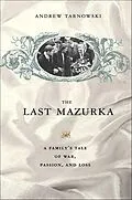 E-Book (epub) The Last Mazurka von Andrew Tarnowski