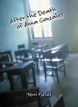 E-Book (epub) After the Death of Anna Gonzales von Terri Fields