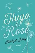 E-Book (epub) Hugo & Rose von Bridget Foley