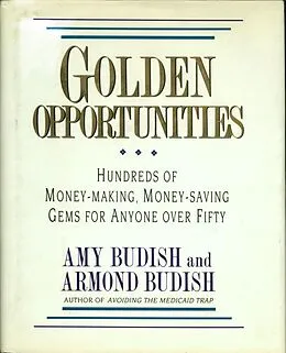 E-Book (epub) Golden Opportunities von Amy Budish, Armond Budish