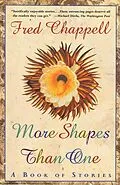 E-Book (epub) More Shapes Than One von Fred Chappell