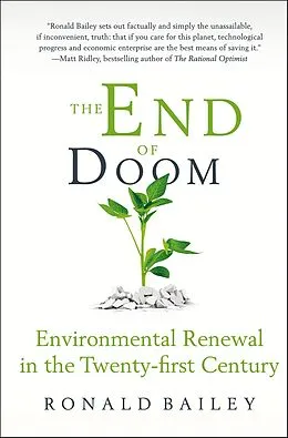E-Book (epub) The End of Doom von Ronald Bailey