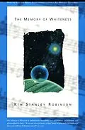 E-Book (epub) The Memory of Whiteness von Kim Stanley Robinson