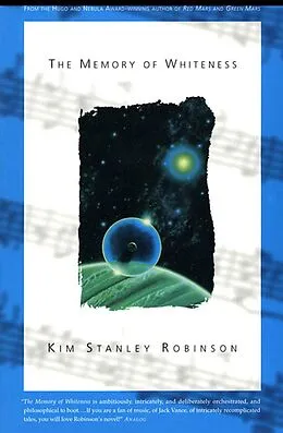 E-Book (epub) The Memory of Whiteness von Kim Stanley Robinson