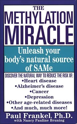 E-Book (epub) The Methylation Miracle von Paul Frankel, Nancy Pauline Bruning