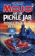 E-Book (epub) Mojo and the Pickle Jar von Douglas Bell