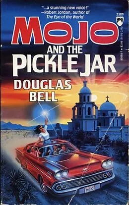 E-Book (epub) Mojo and the Pickle Jar von Douglas Bell