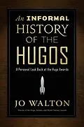 E-Book (epub) An Informal History of the Hugos von Jo Walton