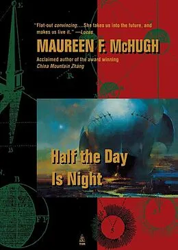 E-Book (epub) Half the Day Is Night von Maureen McHugh