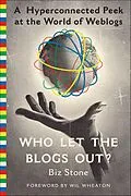 E-Book (epub) Who Let the Blogs Out? von Biz Stone, Wil Wheaton