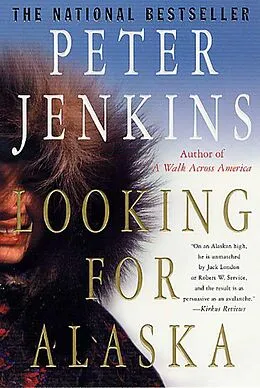 E-Book (epub) Looking for Alaska von Peter Jenkins