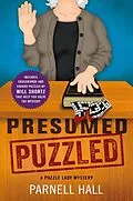 E-Book (epub) Presumed Puzzled von Parnell Hall