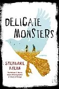 E-Book (epub) Delicate Monsters von Stephanie Kuehn