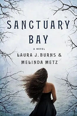E-Book (epub) Sanctuary Bay von Laura J. Burns, Melinda Metz