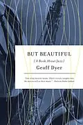 E-Book (epub) But Beautiful von Geoff Dyer