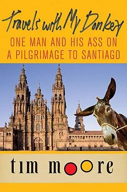 E-Book (epub) Travels with My Donkey von Tim Moore