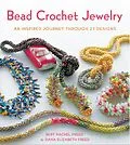 E-Book (epub) Bead Crochet Jewelry von Bert Rachel Freed, Dana Elizabeth Freed