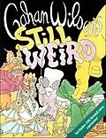 E-Book (epub) Still Weird von Gahan Wilson