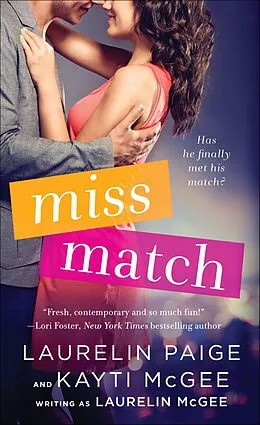 E-Book (epub) Miss Match von Laurelin Paige, Kayti McGee, Laurelin McGee McGee
