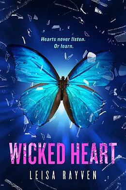 E-Book (epub) Wicked Heart von Leisa Rayven