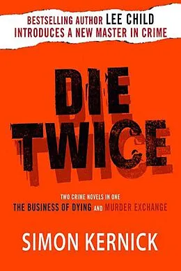 E-Book (epub) Die Twice von Simon Kernick
