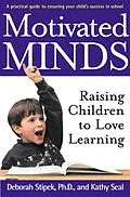 E-Book (epub) Motivated Minds von Deborah Stipek, Kathy Seal