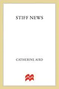 E-Book (epub) Stiff News von Catherine Aird