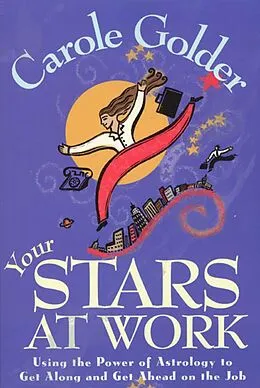 E-Book (epub) Your Stars at Work von Carole Golder