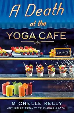 E-Book (epub) A Death at the Yoga Café von Michelle Kelly