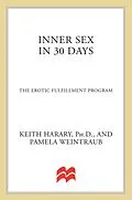 E-Book (epub) Inner Sex in 30 Days von Keith Harary, Pamela Weintraub