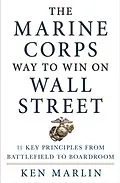E-Book (epub) The Marine Corps Way to Win on Wall Street von Ken Marlin
