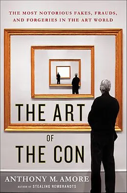 E-Book (epub) The Art of the Con von Anthony M. Amore