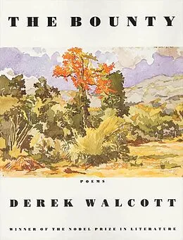 E-Book (epub) The Bounty von Derek Walcott
