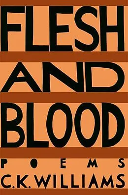 E-Book (epub) Flesh and Blood von C. K. Williams