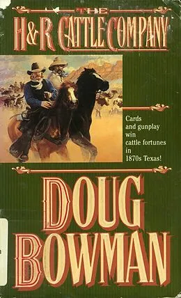 E-Book (epub) The H&R Cattle Company von Doug Bowman