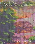 E-Book (epub) Why We Garden von Jim Nollman