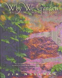 E-Book (epub) Why We Garden von Jim Nollman