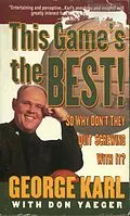 E-Book (epub) This Game's the Best! So Why Don't They Quit Screwing With It? von George Karl, Don Yaeger
