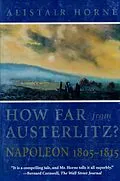 E-Book (epub) How Far from Austerlitz? von Alistair Horne