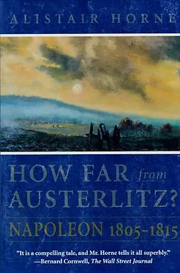 E-Book (epub) How Far from Austerlitz? von Alistair Horne