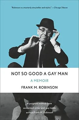 E-Book (epub) Not So Good a Gay Man von Frank M. Robinson