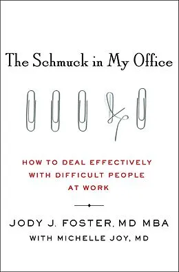 E-Book (epub) The Schmuck in My Office von Jody J. Foster, Michelle Joy