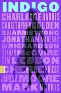 E-Book (epub) Indigo von Charlaine Harris, Mark Morris, Christopher Golden
