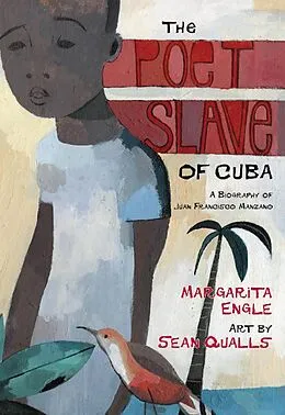 E-Book (epub) The Poet Slave of Cuba von Margarita Engle
