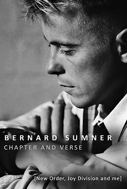 E-Book (epub) Chapter and Verse von Bernard Sumner